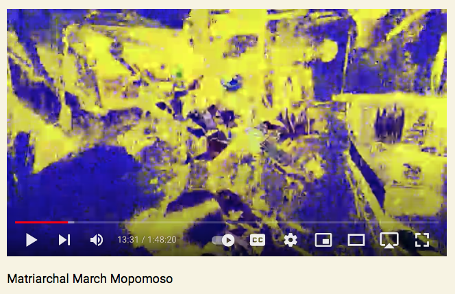 Picture of YouTube Video Matriarchal March Mopomoso