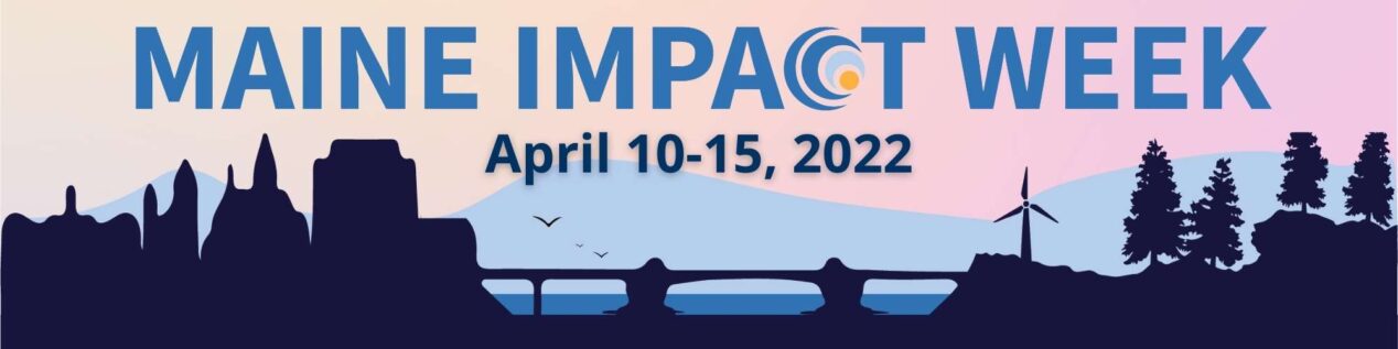 Maine Impact Week 2022 Banner